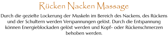 Durch die gezielte Lockerung der Muskeln im Bereich des Nackens, des Rückens und der Schultern werden Verspannungen gelöst. Durch die Entspannung können Energieblockaden gelöst werden und Kopf- oder Rückenschmerzen behoben werden. Rücken Nacken Massage