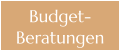 Budget- Beratungen